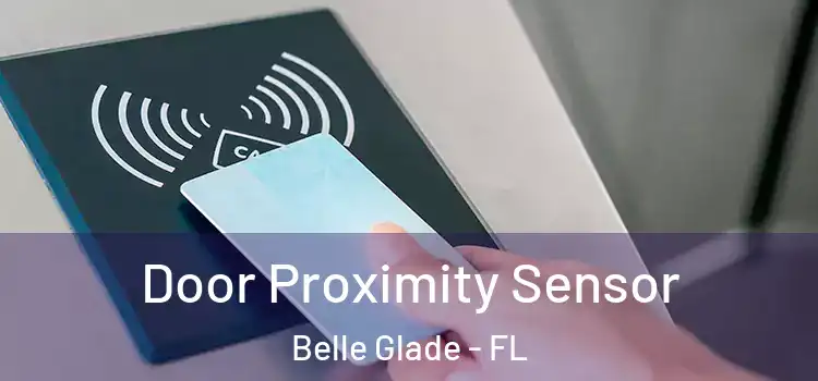  Door Proximity Sensor Belle Glade - FL