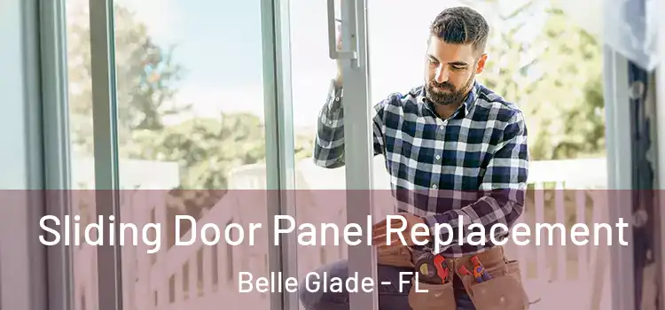  Sliding Door Panel Replacement Belle Glade - FL
